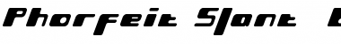 Download Phorfeit Slant (BRK) Font Download Phorfeit Slant (BRK) Font