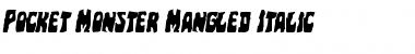 Download Pocket Monster Mangled Italic Font Download Pocket Monster Mangled Italic Font