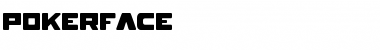 Download POKERFACE Font Download POKERFACE Font