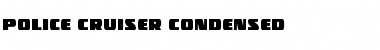 Download Police Cruiser Condensed Font Download Police Cruiser Condensed Font