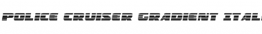 Download Police Cruiser Gradient Italic Font Download Police Cruiser Gradient Italic Font