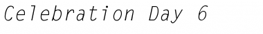 Download Celebration Day 6 Font Download Celebration Day 6 Font