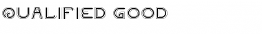 Download QUALIFIED GOOD Font Download QUALIFIED GOOD Font