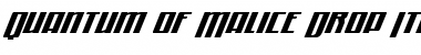 Download Quantum of Malice Drop Italic Font Download Quantum of Malice Drop Italic Font