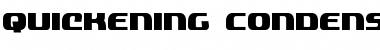 Download Quickening Condensed Font Download Quickening Condensed Font