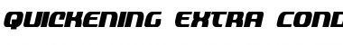 Download Quickening Extra-Condensed Italic Font Download Quickening Extra-Condensed Italic Font