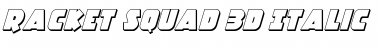 Download Racket Squad 3D Italic Font Download Racket Squad 3D Italic Font