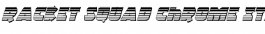 Download Racket Squad Chrome Italic Font Download Racket Squad Chrome Italic Font