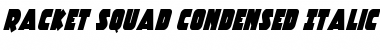 Download Racket Squad Condensed Italic Font Download Racket Squad Condensed Italic Font