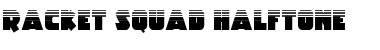 Download Racket Squad Halftone Font Download Racket Squad Halftone Font