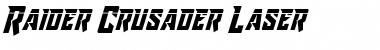Download Raider Crusader Laser Font Download Raider Crusader Laser Font
