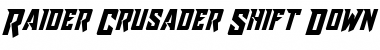 Download Raider Crusader Shift Down Font Download Raider Crusader Shift Down Font