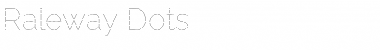 Download Raleway Dots Font Download Raleway Dots Font