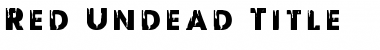 Download Red Undead Title Font Download Red Undead Title Font