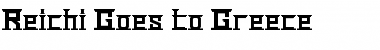 Download Reichi Goes to Greece Font Download Reichi Goes to Greece Font