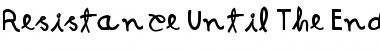 Download Resistance Until The End Font Download Resistance Until The End Font