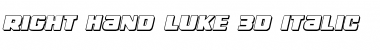 Download Right Hand Luke 3D Italic Font Download Right Hand Luke 3D Italic Font