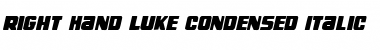 Download Right Hand Luke Condensed Italic Font Download Right Hand Luke Condensed Italic Font