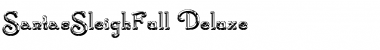 Download Santa'sSleighFull 'Deluxe' Font Download Santa'sSleighFull 'Deluxe' Font