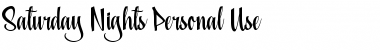 Download Saturday Nights Personal Use Font Download Saturday Nights Personal Use Font