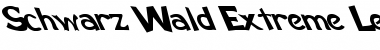Download Schwarz Wald Extreme Leftie Font Download Schwarz Wald Extreme Leftie Font