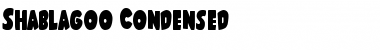 Download Shablagoo Condensed Font Download Shablagoo Condensed Font