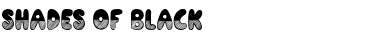 Download Shades of Black Font Download Shades of Black Font