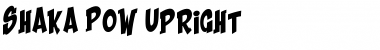 Download Shaka Pow Upright Font Download Shaka Pow Upright Font