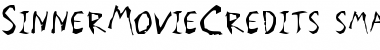 Download SinnerMovieCredits Font Download SinnerMovieCredits Font