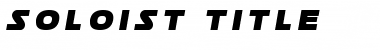 Download Soloist Title Font Download Soloist Title Font