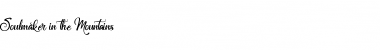 Download Soulmaker in the Mountains Font Download Soulmaker in the Mountains Font