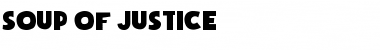Download Soup of Justice Font Download Soup of Justice Font