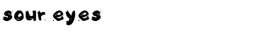 Download Sour Eyes Font Download Sour Eyes Font