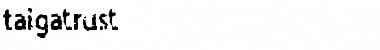 Download Taigatrust Font Download Taigatrust Font