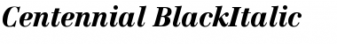 Download Centennial-BlackItalic Font Download Centennial-BlackItalic Font