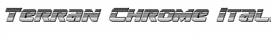 Download Terran Chrome Italic Font Download Terran Chrome Italic Font
