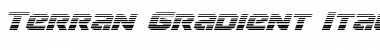 Download Terran Gradient Italic Font Download Terran Gradient Italic Font