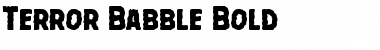 Download Terror Babble Bold Font Download Terror Babble Bold Font
