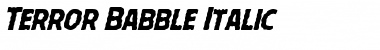 Download Terror Babble Italic Font Download Terror Babble Italic Font