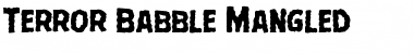 Download Terror Babble Mangled Font Download Terror Babble Mangled Font