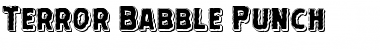 Download Terror Babble Punch Font Download Terror Babble Punch Font
