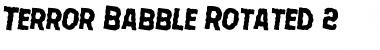 Download Terror Babble Rotated 2 Font Download Terror Babble Rotated 2 Font