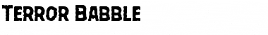 Download Terror Babble Font Download Terror Babble Font