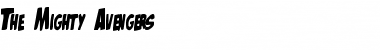 Download The Mighty Avengers Font Download The Mighty Avengers Font