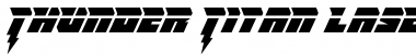 Download Thunder Titan Laser Font Download Thunder Titan Laser Font