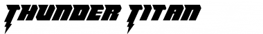 Download Thunder Titan Font Download Thunder Titan Font