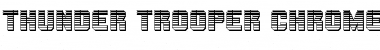 Download Thunder Trooper Chrome Font Download Thunder Trooper Chrome Font
