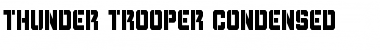 Download Thunder Trooper Condensed Font Download Thunder Trooper Condensed Font