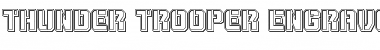 Download Thunder Trooper Engraved Font Download Thunder Trooper Engraved Font
