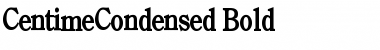 Download CentimeCondensed Font Download CentimeCondensed Font